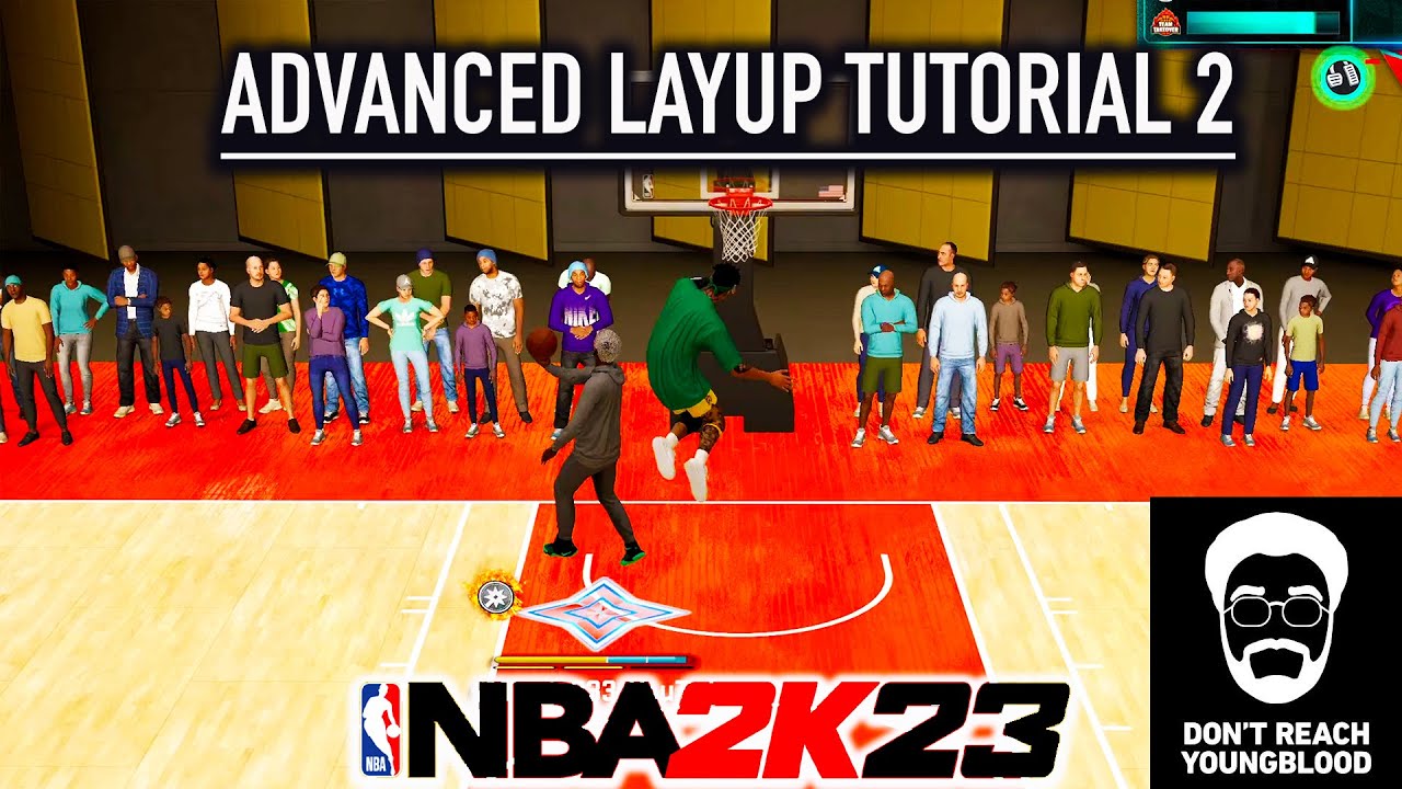 Advanced Layup Tutorial 2 (2K23)