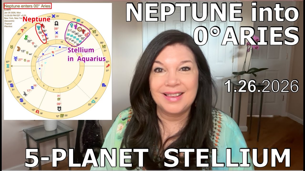 Neptune into 00&deg; ARIES / 5-Planet Stellium [January 2026] Astrology Numerology Forecast