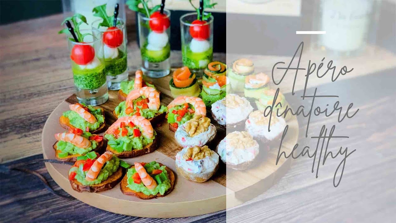 Recettes pour Apéro dinatoire Sain, Healthy et Gourmand