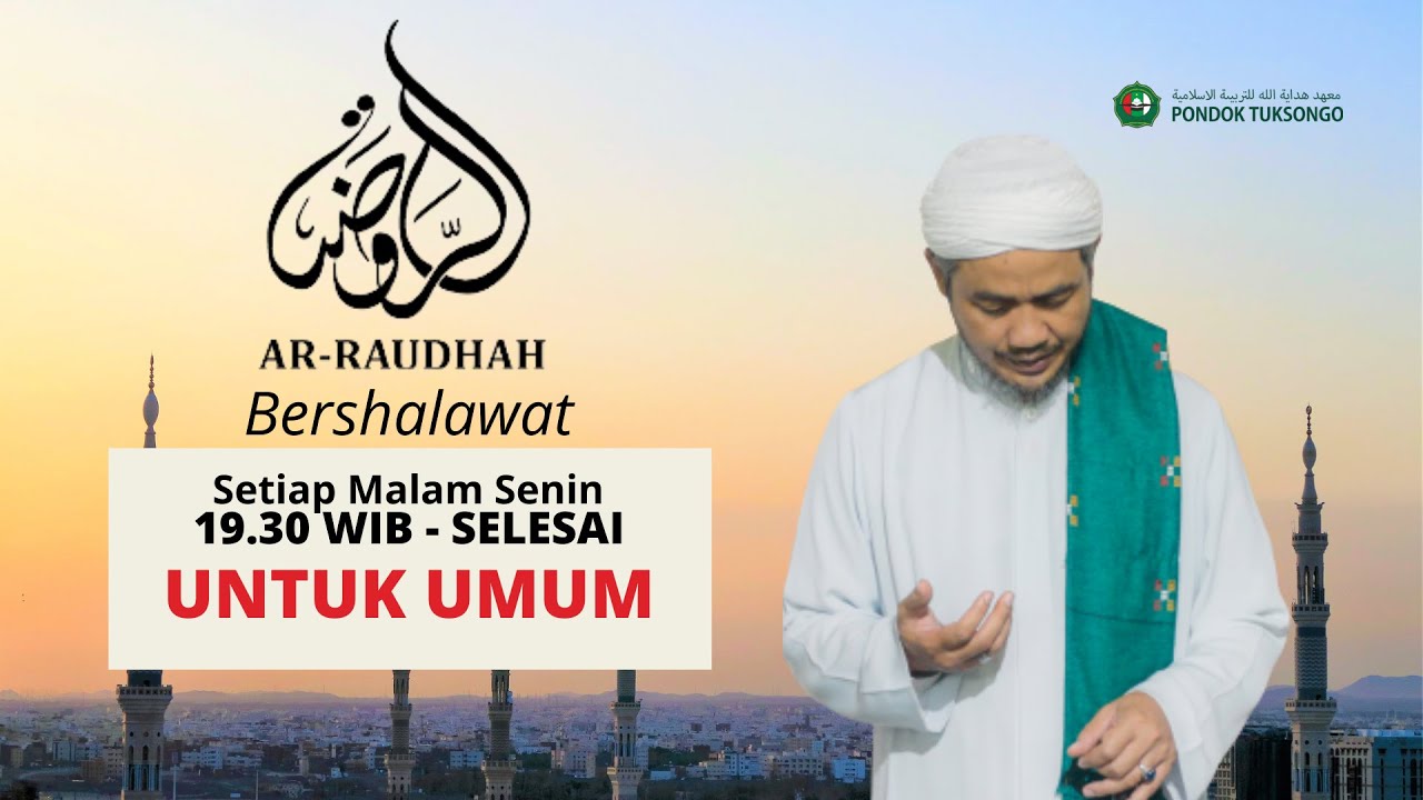 PONDOK PESANTREN HIDAYATULLAH TUKSONGO _ AR-RAUDHAH BERSHOLAWAT _  AHAD 26 SEPTEMBER 2021