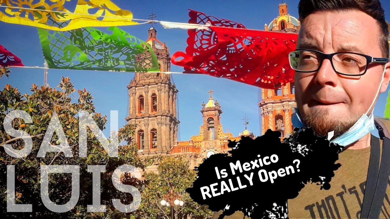🇲🇽 The TRUTH about MEXICO TRAVEL in 2020 | BACK in San Luis Potos&iacute;, Mexico