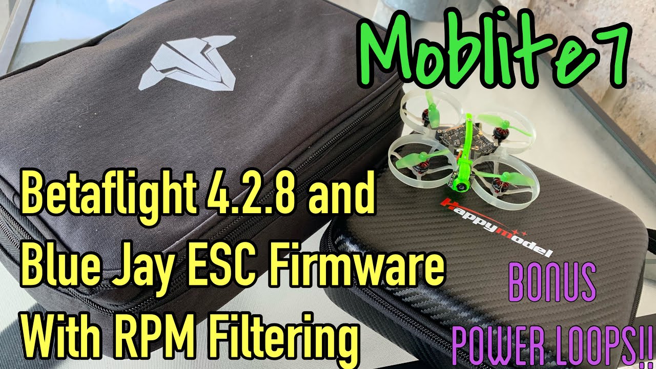 Moblite 7 Betaflight 4.2.8 + Blue Jay ESC Firmware with RPM Filtering