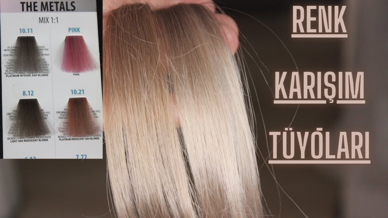 kuaförden renk formülleri ve platin renklerin boyama mantığı tüm deteylar burada