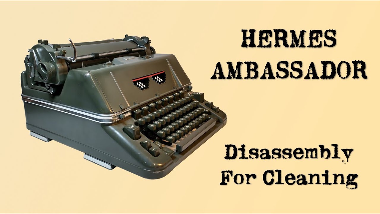 Hermes Ambassador dissassembly for cleaning