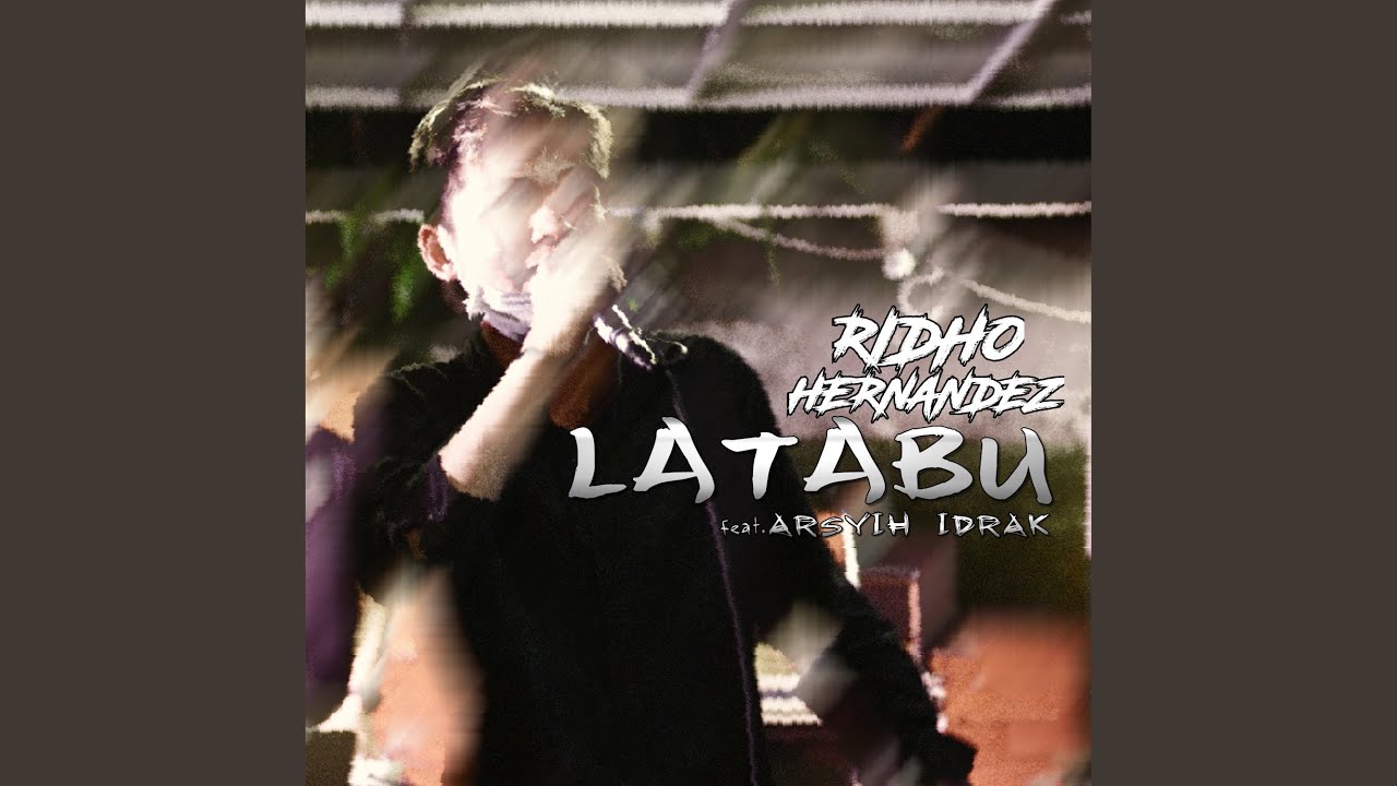 Latabu (feat. Arsyih Idrak)