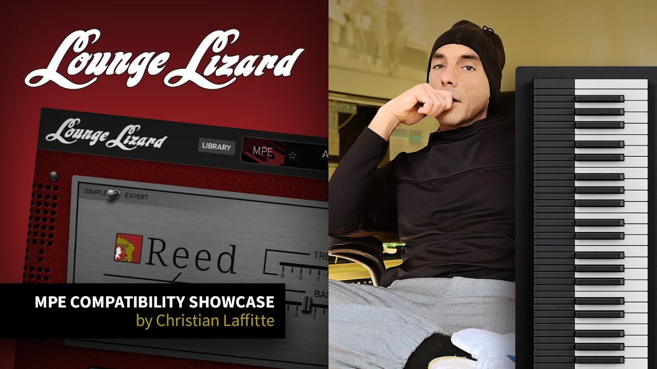 MPE Showcase: Christian Laffitte Plays Lounge Lizard EP-5 with Osmose