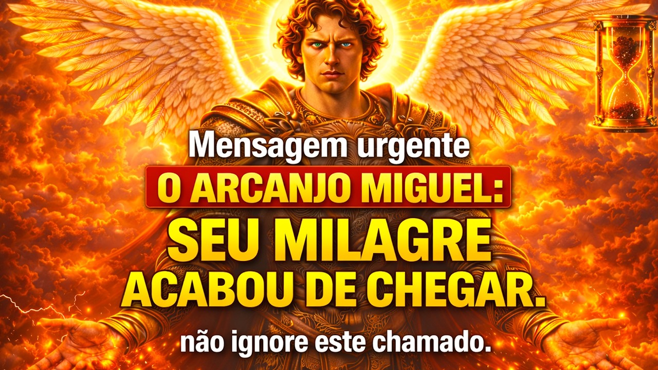 Mensagem Urgente do Arcanjo Miguel: O Céu Aprovou o Seu Milagre Hoje — Não Ignore Este Chamado