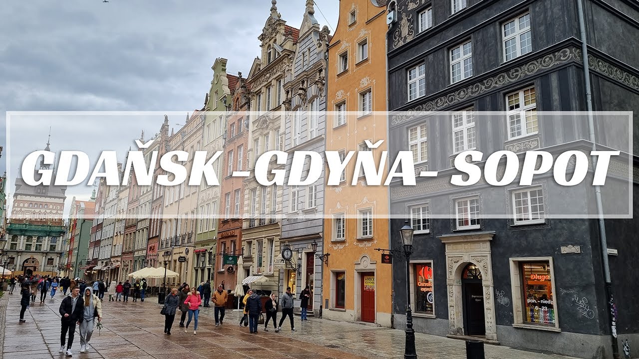 GDAŇSK / SOPOT / GDYNĚ - Trojměstí baltského pobřeží