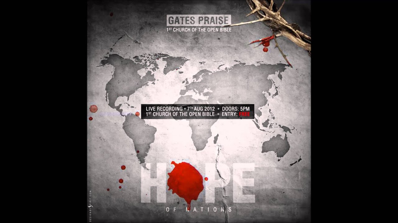 Gates Praise  Hope of Nations