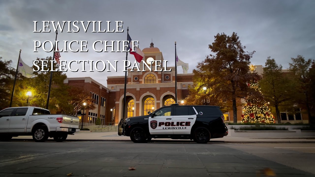 Lewisville Police Chief Candidate Selection Panel 11-29-2023