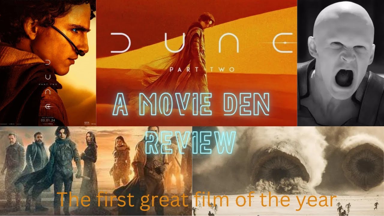 Dune Part Two Review | 2024 Movie Den Review Series