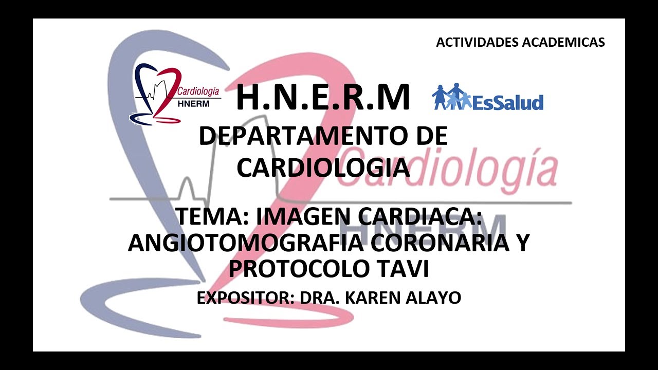 IMMAGEN CARDIACA: ANGIOTOMOGRAFIIA CORONARIA Y PROTOCOLO TAVI