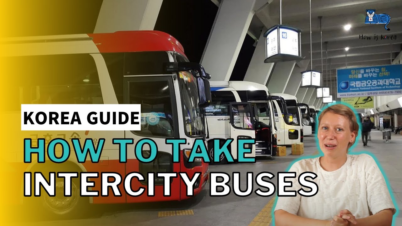 How To Take The Bus in Korea (Express & Intercity Bus) | How To Buy Tickets