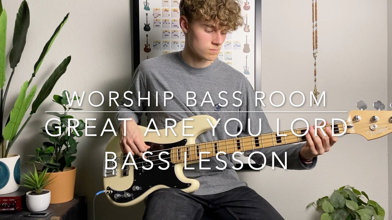 Great Are You Lord by All Sons & Daughters | Bass Lesson