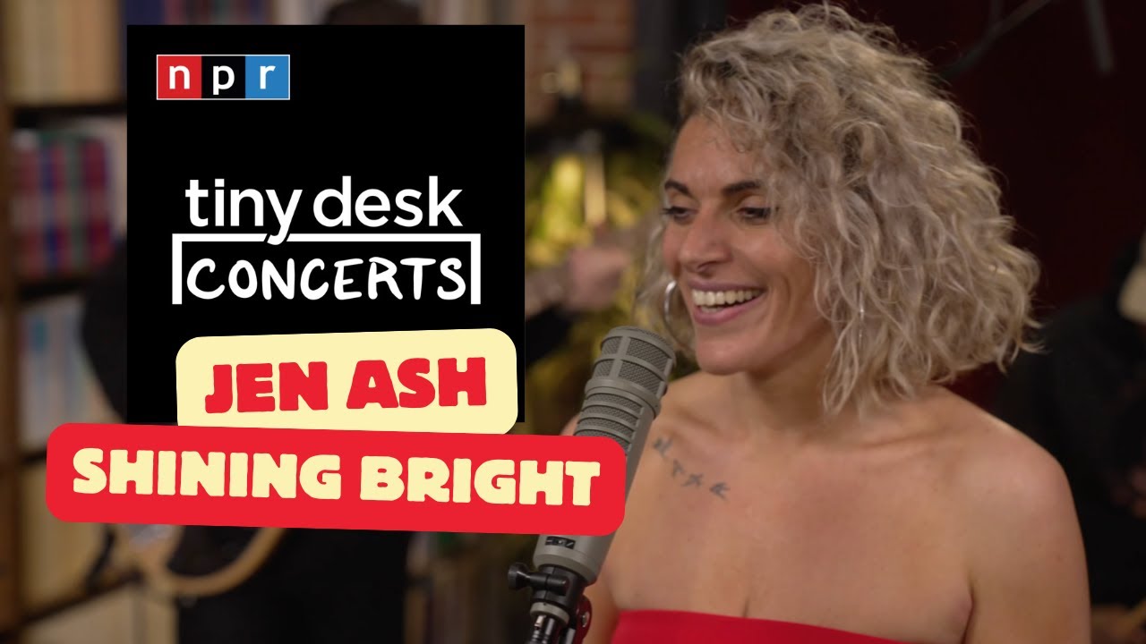 Jen Ash - Shining Bright - Tiny Desk Submission 2026