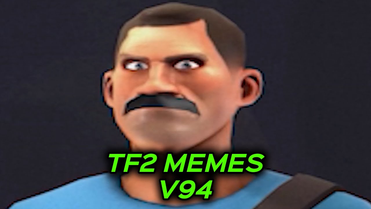 TF2 МЕМЫ V94