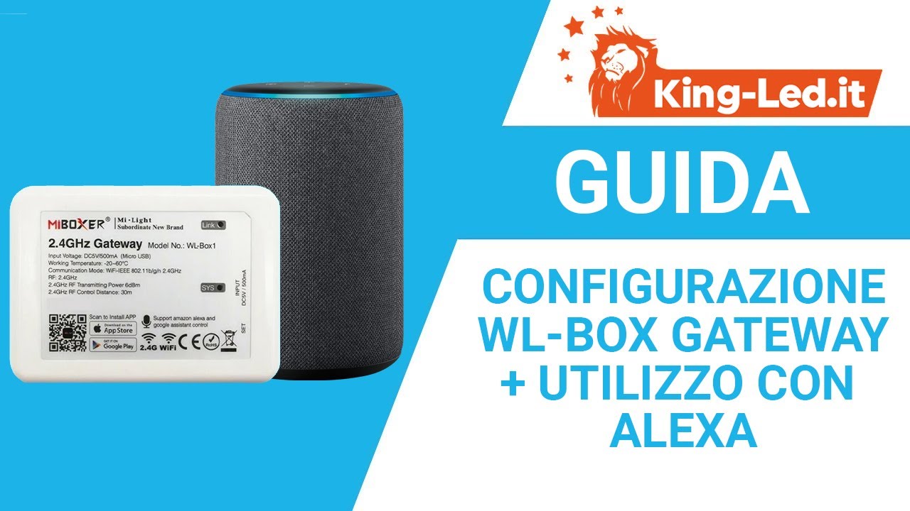 Configurazione semplice Modulo WL-Box Gateway 2.4GHz della Mi-Light (MiBoxer) con Smartphone e Alexa