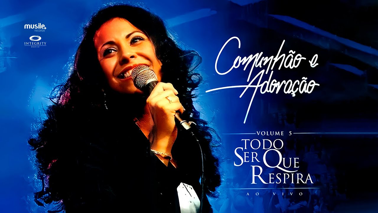 Dany Grace - Todo Ser Que Respira - Comunh&atilde;o e Adora&ccedil;&atilde;o 5 (DVD COMPLETO)
