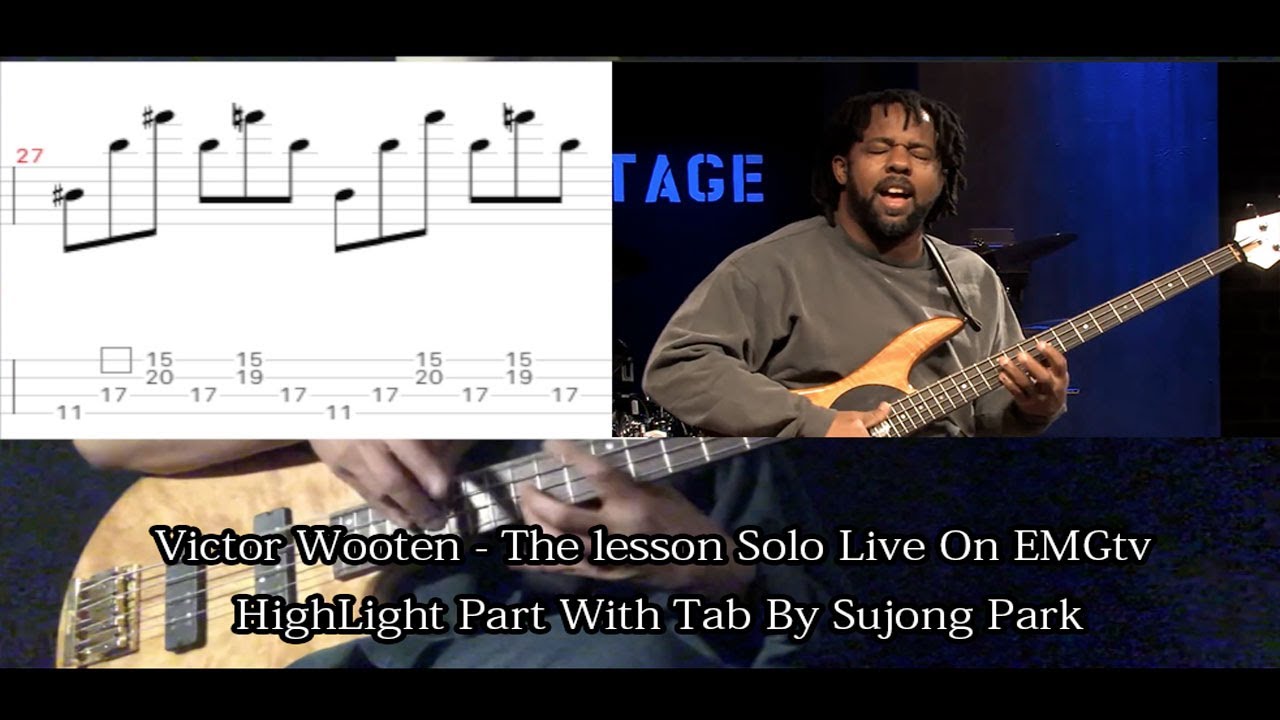 Victor Wooten - The Lesson Solo Live On EMGtv Highlight Part With Tab By Sujong Park 박수종