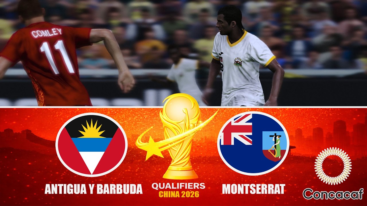 А.Й.Г. против Монтсеррата | Отборочные матчи КОНКАКАФ | Чемпионат мира по футболу в Китае 2026 | ...