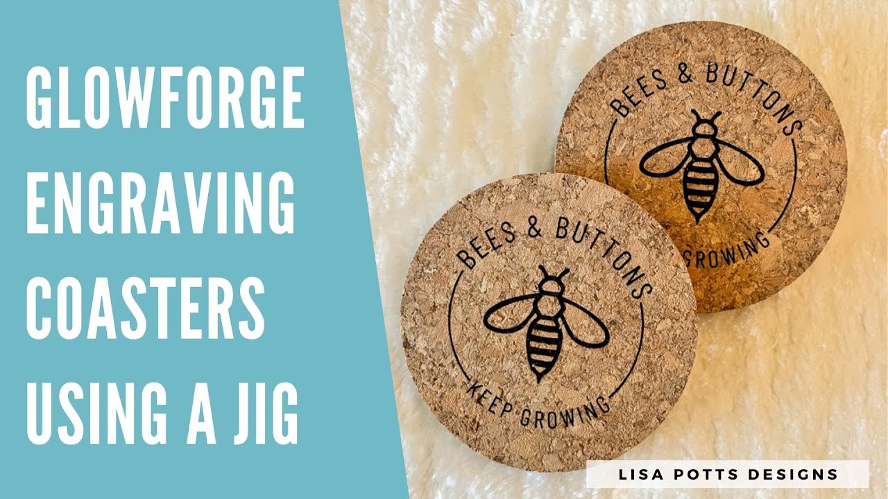 Glowforge Engraved Cork Coasters Using a Jig