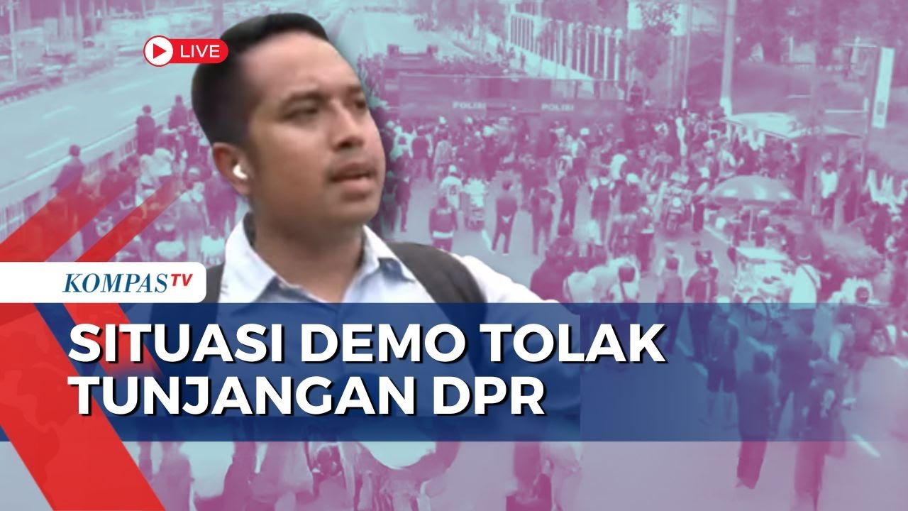 BREAKING NEWS - Massa Dipukul Mundur, Begini Kondisi Demo di Depan Gedung DPR