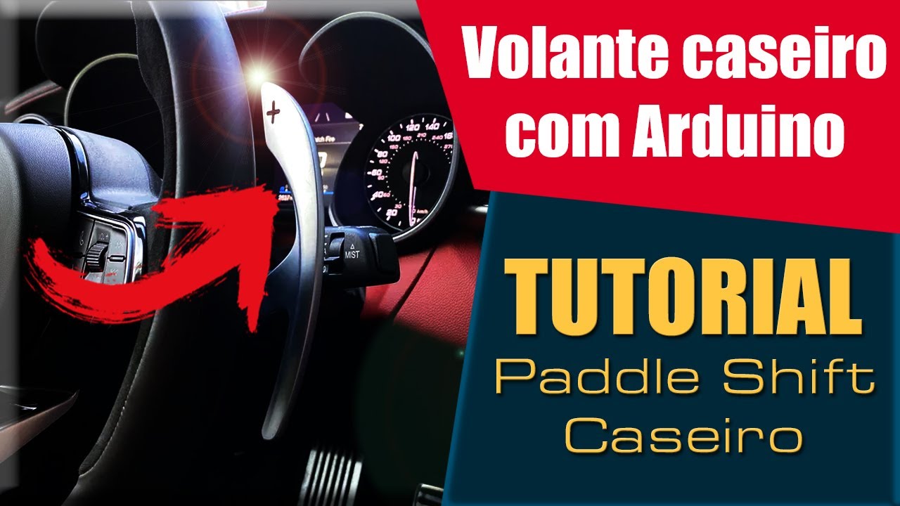 VOLANTE CASEIRO - Faça você mesmo os seus PADDLE SHIFT - TUTORIAL COMPLETO