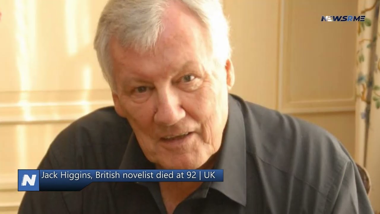 Jack Higgins, British novelist died at 92 | UK News | NewsRme
