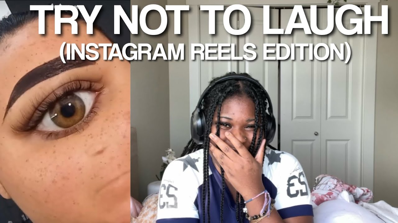 TRY NOT TO LAUGH (INSTAGRAM REELS)