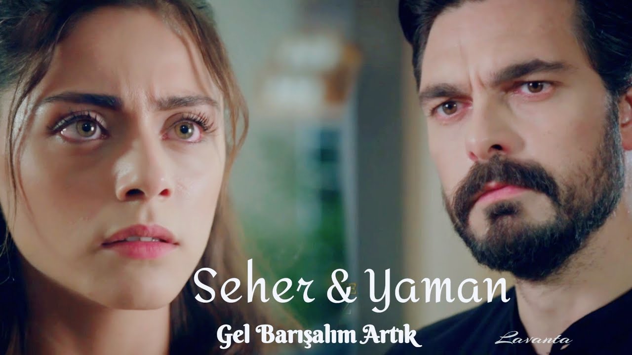 📽Emanet - Seher & Yaman || 