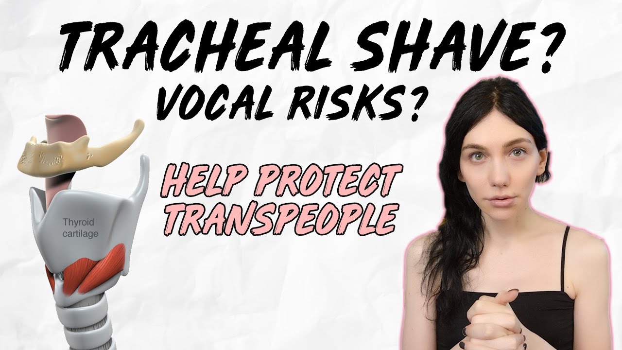 TRACHEAL SHAVE and VOICE RISK