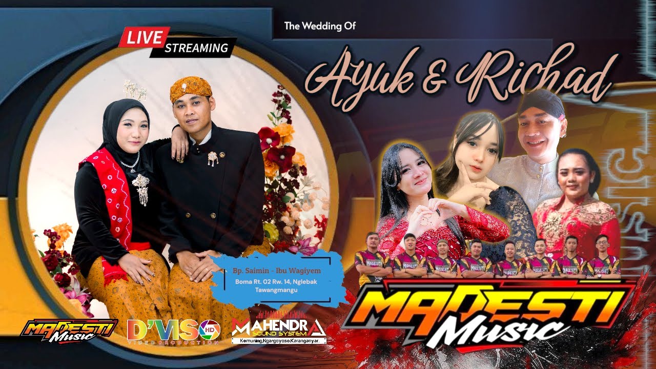 LIVE MADESTI MUSIC  // WEDDING AYUK & RICHAD // MAHENDRA AUDIO PRO // D'VISO MULTIMEDIA