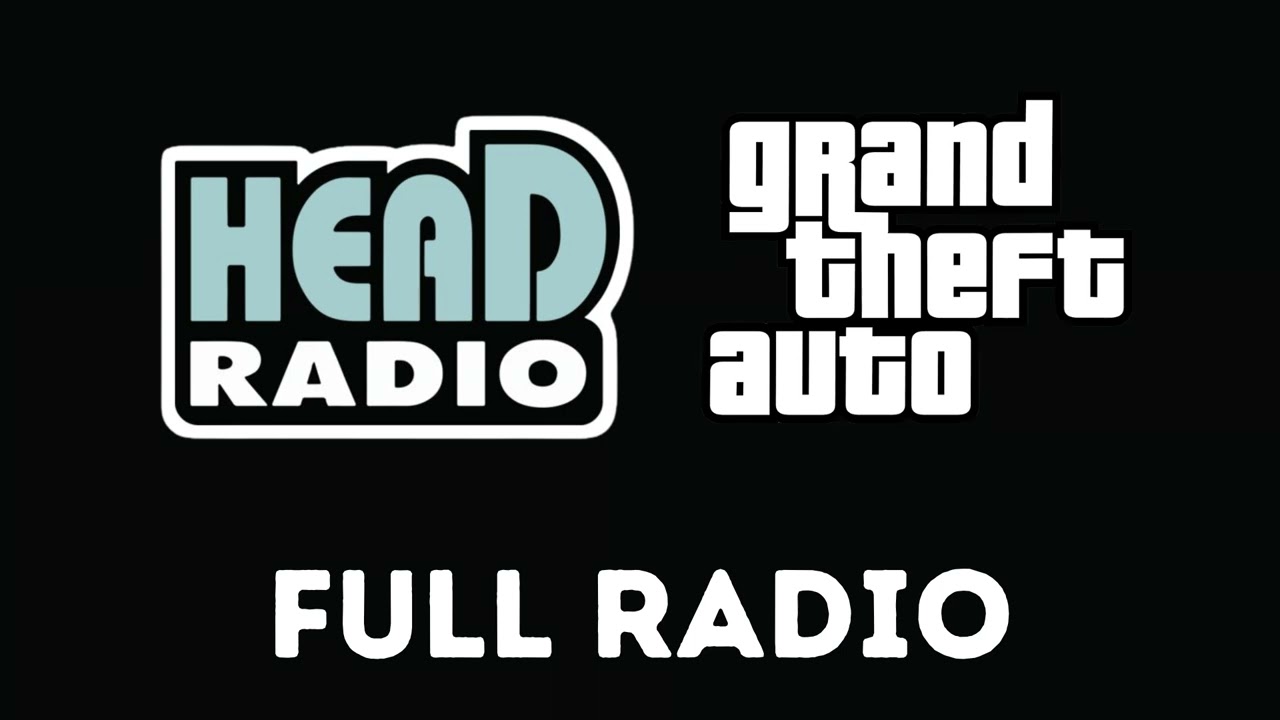 Head Radio FULL RADIO | GTA Alternative Radio with Commericals (2001)
