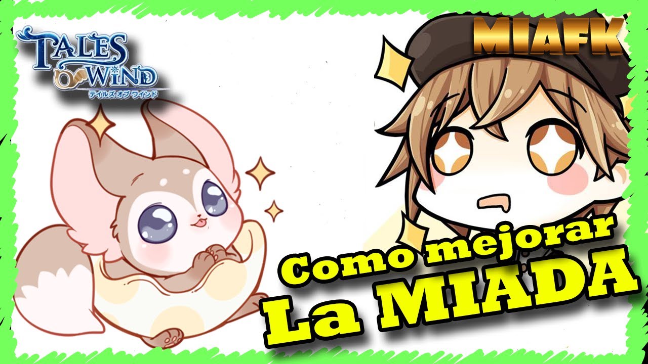 ToW! Cómo subir y mejorar tu Hada en Tales of Wind!!!