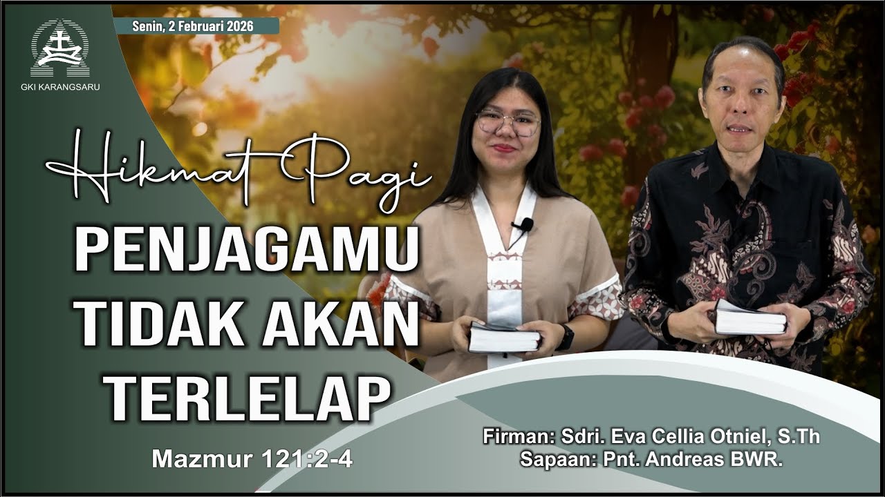 HIKMAT PAGI | Senin, 2 Februari 2026 | Sdri. Eva Cellia Otniel, S.Th