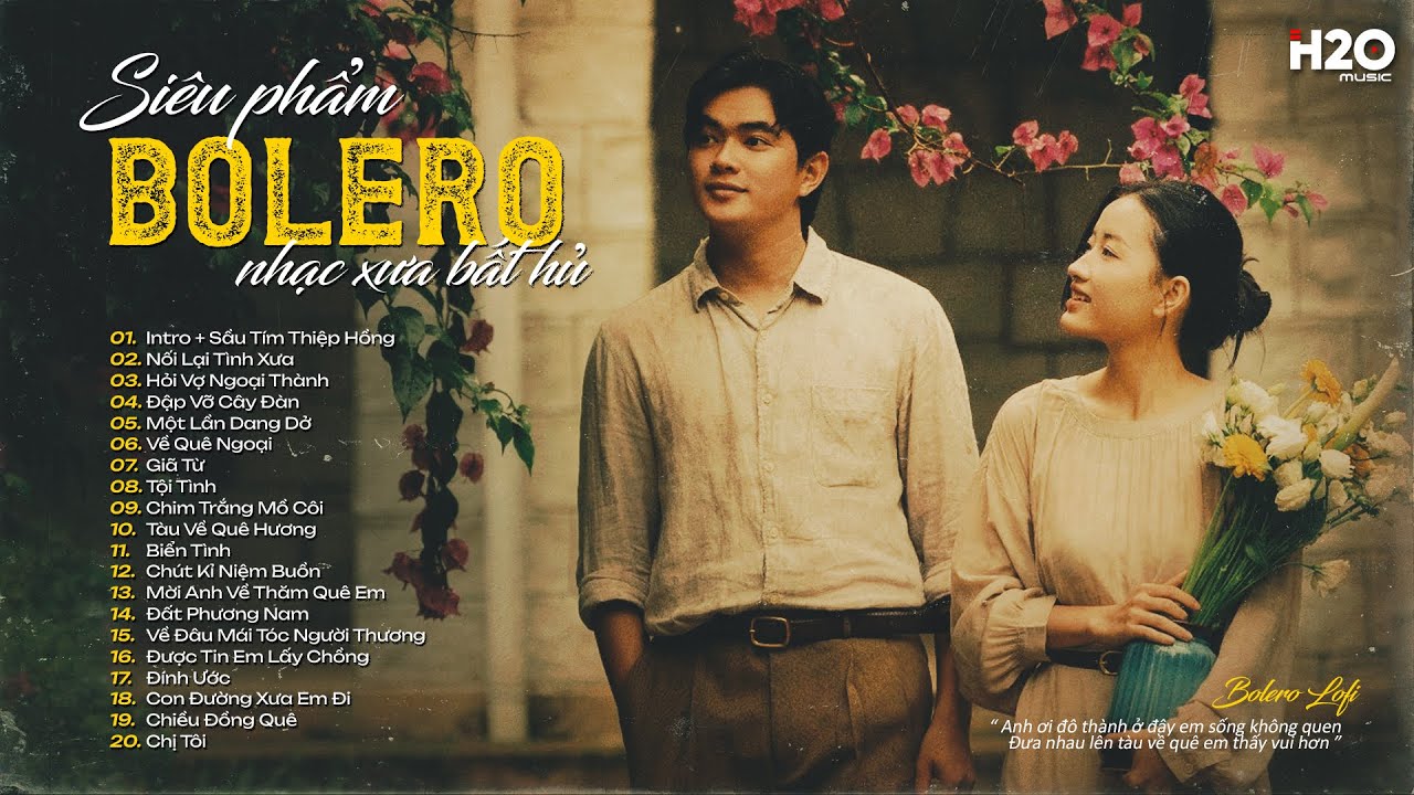 Tuyển Tập Nhạc Trữ Tình Bolero Lofi Thanh Âm Của Ký Ức ♬ Nhạc Bolero Bất Hủ Tuyển Chọn Hay Nhất