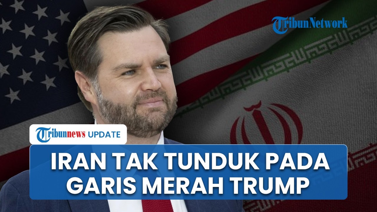 Iran Belum Tunduk pada Garis Merah Trump, Wakil Presiden AS Isyaratkan Diplomasi di Ujung Tanduk