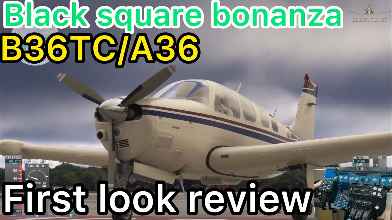 Black Square Bonanza B36TC/A36 — первый взгляд! — MSFS 2024