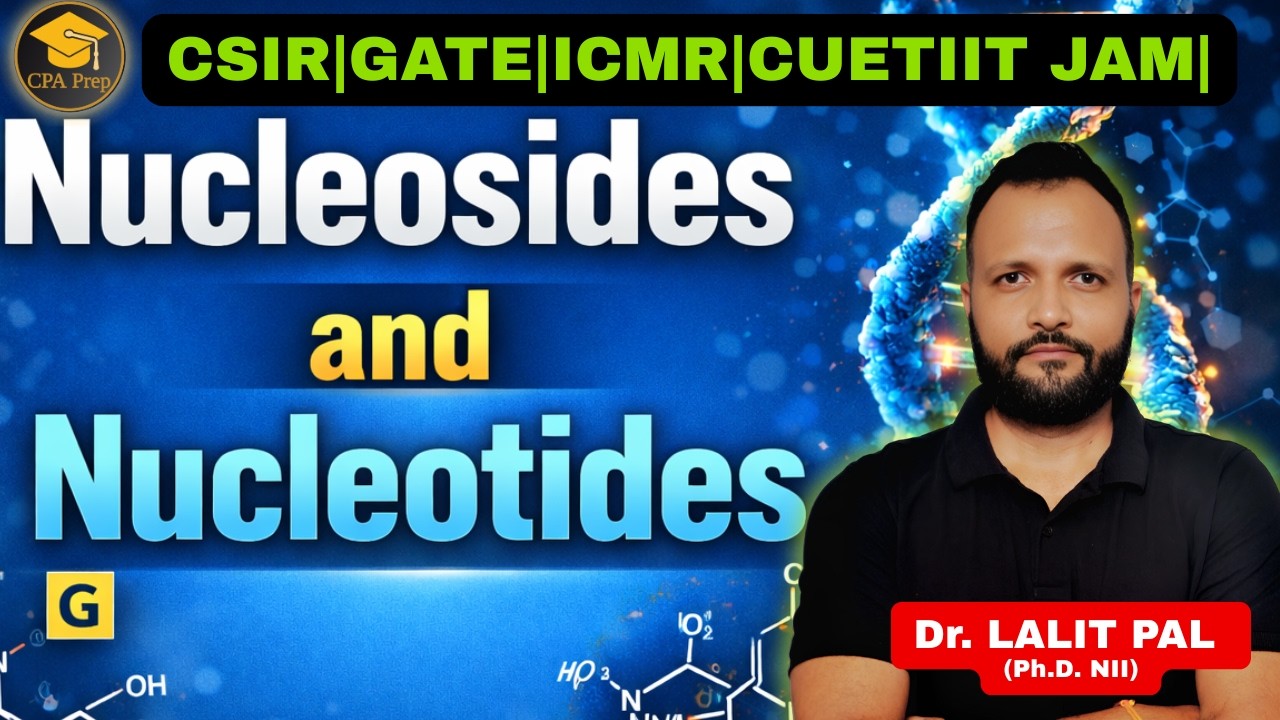 L-02 NUCLEIC ACID -2 Nucleosides and Nucleotides   |CSIR NET LIFESCIENCES | #drlalitpal