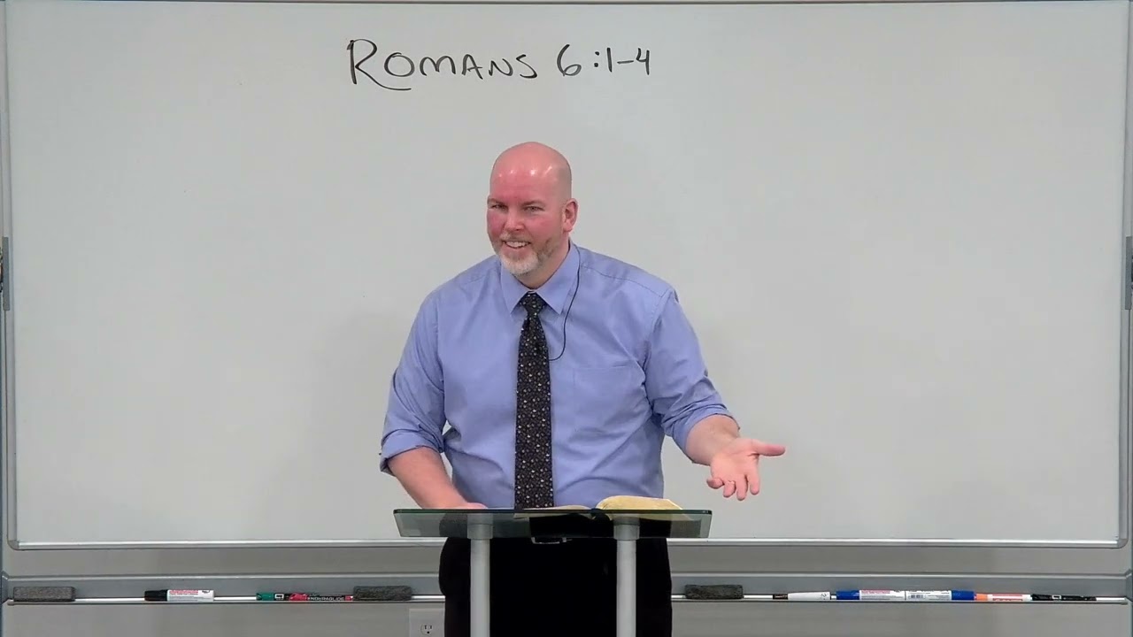 Romans 6:1-4 - Baptized Into Christ