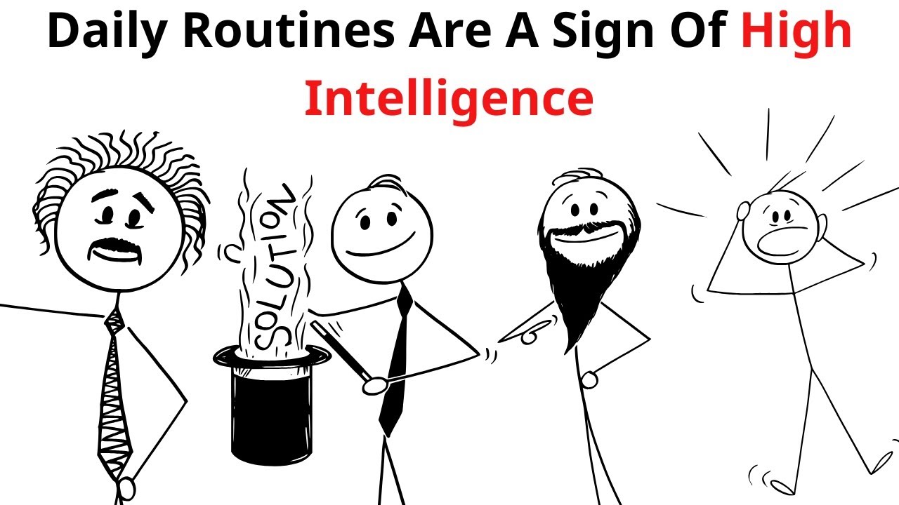 Daily Routines Are A Sign Of High Intelligence
