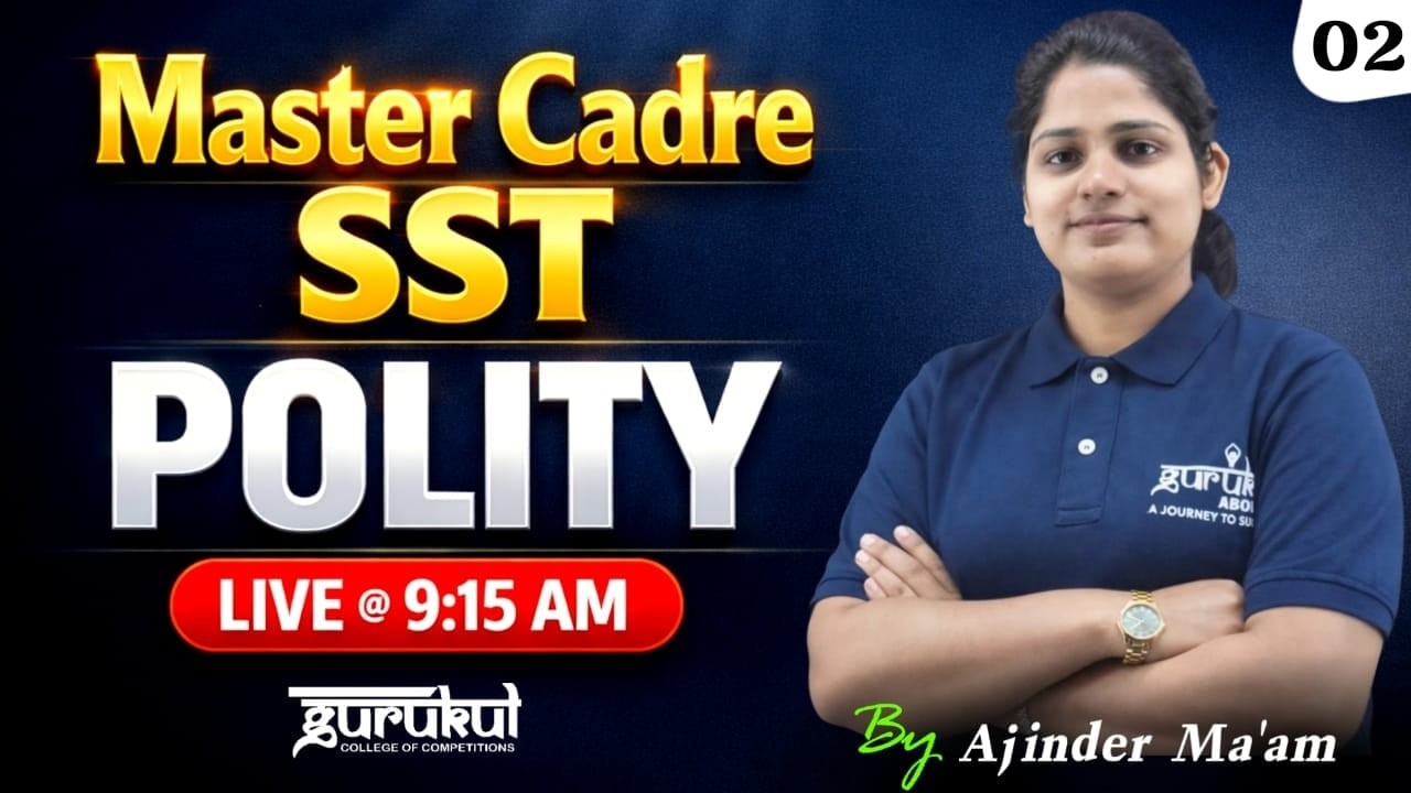 SST Master Cadre - Polity | Demo Class 02 | Gurukul Abohar