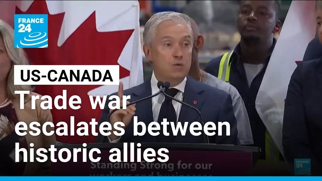 Canada strikes back at US with retaliatory tariffs as trade war escalates &bull; FRANCE 24 English