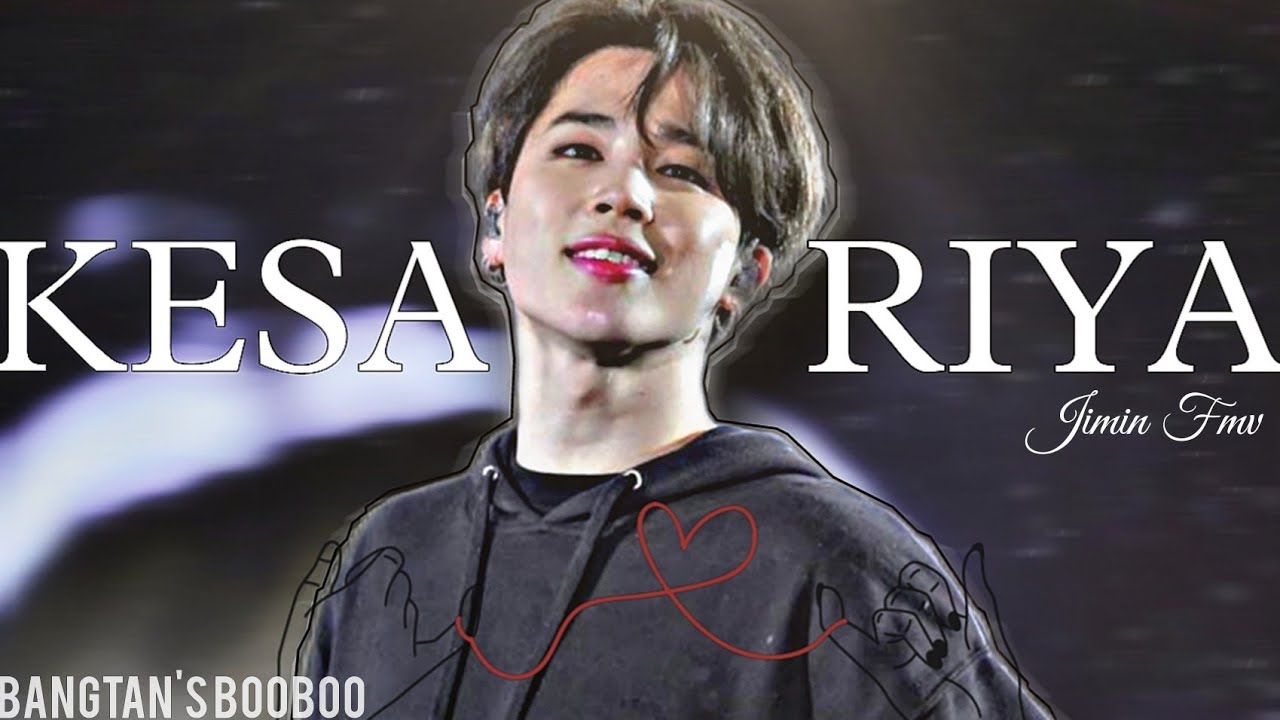 Park Jimin - Kesariya 🥀「Fmv」