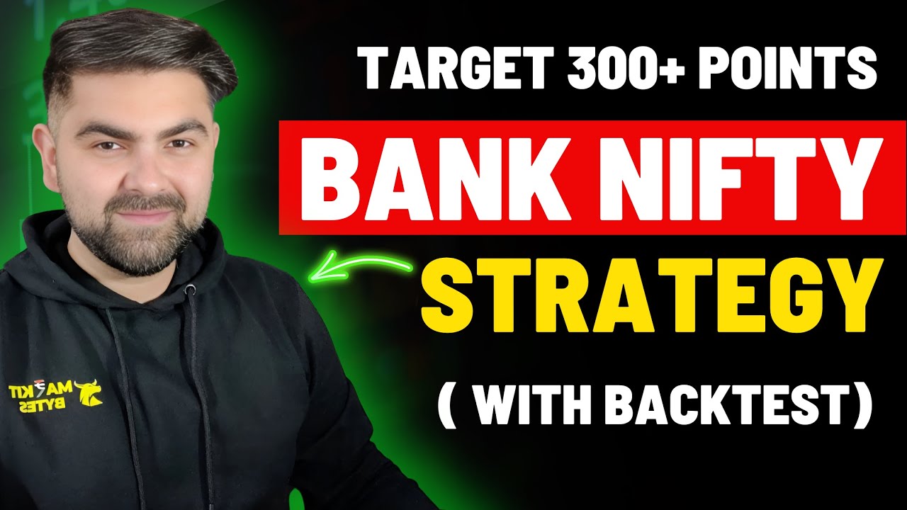 Bank Nifty Strategy 300 Points Kaise Pakdein ? | With backtesting in hindi | MarkitBytes