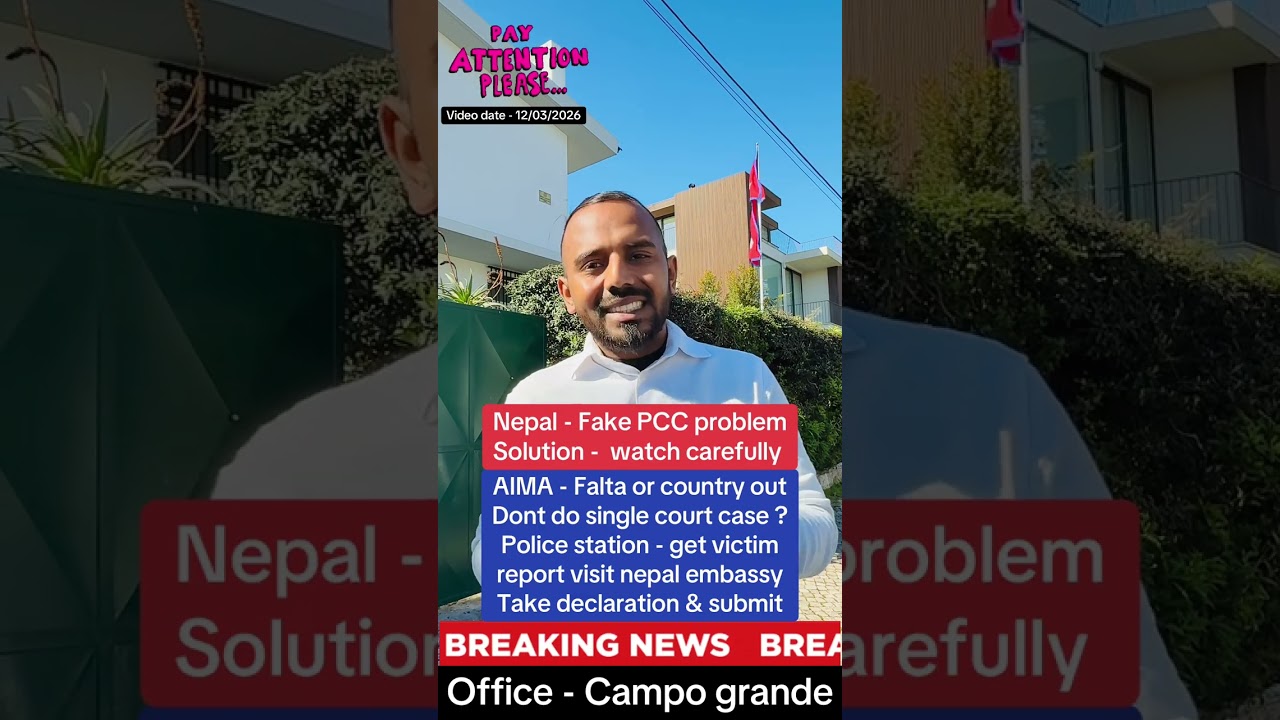 Nepal Fake PCC problemSolution watch carefully ? ®Live Portugal By Harry | Advocate Harry | Portugal