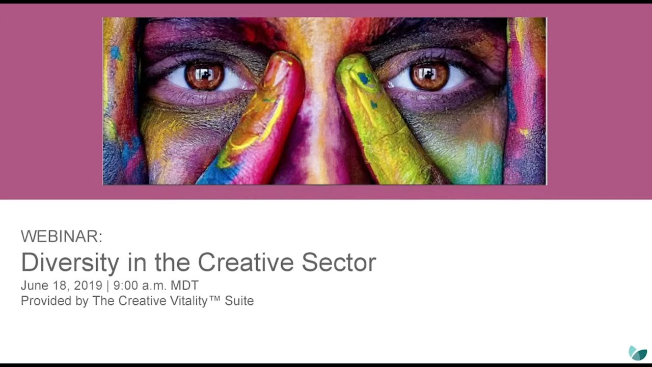 Diversity in the Creative Sector Webinar | Creative Vitality™ Suite