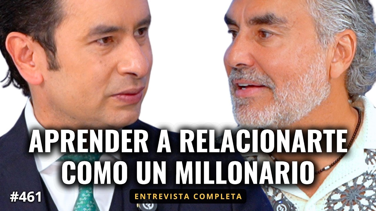 Cómo Construir Relaciones Millonarias I Componentes de la Riqueza Ep6 - Alejandro Cardona