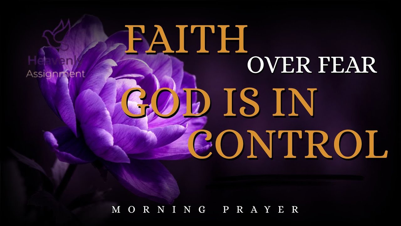 A Morning With God Changes Everything | A Blessed Morning Prayer