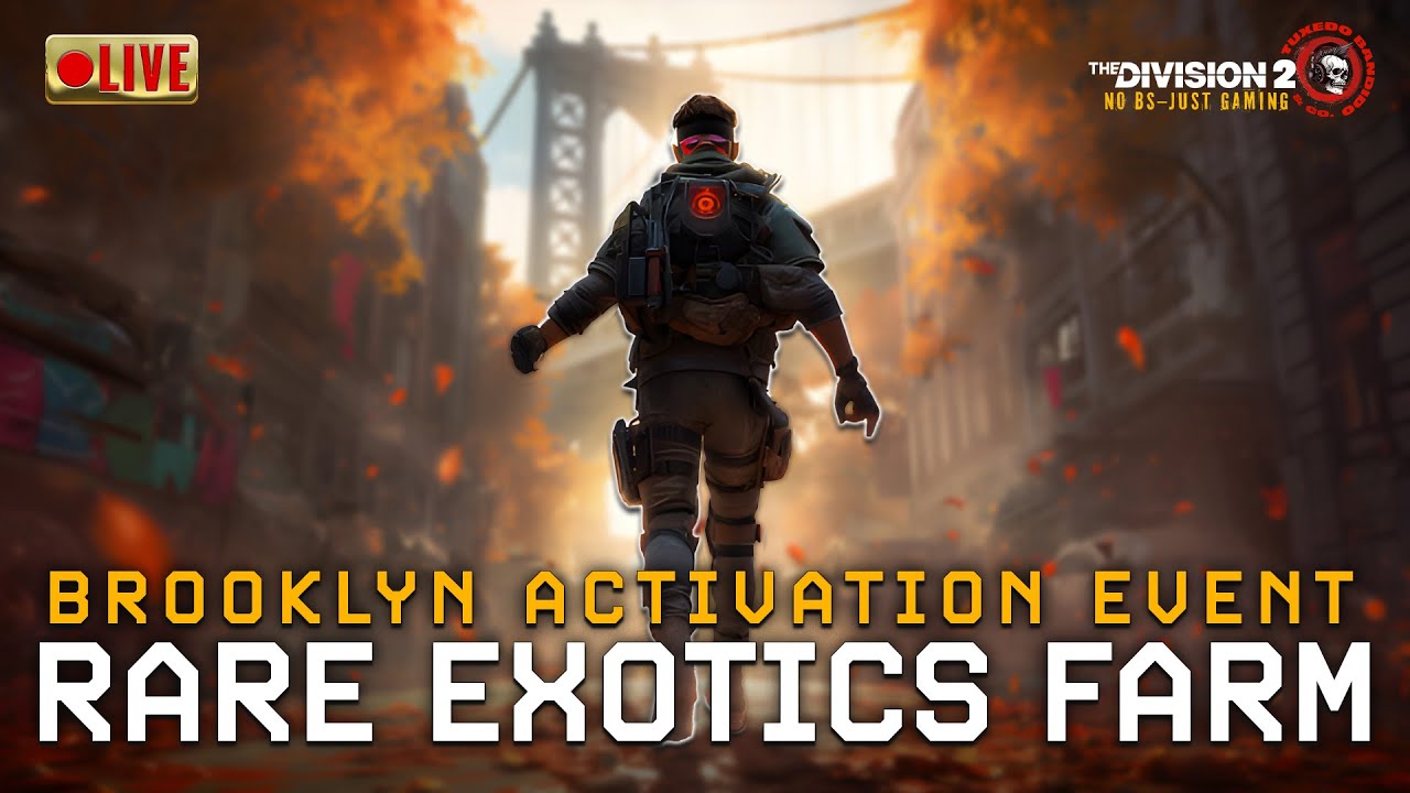 🔴 Brooklyn Activation Rare Exotics Farm • Builds • The Division 2 Gameplay